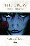THE CROW. EDICI�N DEFINITIVA