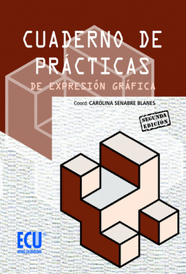 CUADERNO DE PRACTICAS DE EXPRESION GRAFICA 2� ED