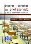 DEBERES Y DERECHOS DEL PROFESORADO Y DE LA COMUNIDAD EDUCATIVA