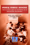 APRENDIZAJE DESARROLLO Y DISFUNCIONES PARA LA ENSE�ANA EN LA EDU