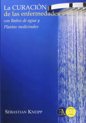 CURACION DE LAS ENFERMEDADES CON BA�OS DE AGUA Y PLANTAS MEDICINA