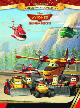 AVIONES. EQUIPO DE RESCATE. GRAN LIBRO DE LA PELIC