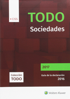 TODO SOCIEDADES 2017. GUIA DECLARACION EJERCICIO 2