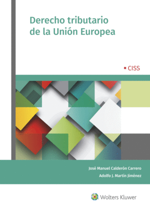 DERECHO TRIBUTARIO DE LA UNI�N EUROPEA