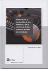 ELABORACI�N Y CONTENIDO DE LOS ESTADOS Y LA MEMORIA DE LAS CUENTAS ANUALES CONSOLIDADAS