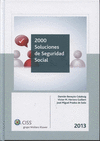 2000 SOLUCIONES DE SEGURIDAD SOCIAL 2013