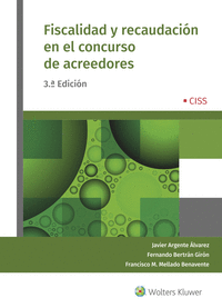 FISCALIDAD Y RECAUDACIN EN EL CONCURSO DE ACREEDORES (3. EDICI