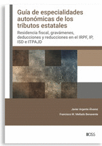 GUA DE ESPECIALIDADES AUTONMICAS DE LOS TRIBUTOS ESTATALES