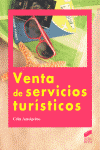 VENTA DE SERVICIOS TURISTICOS - HOSTELERIA Y TURISMO