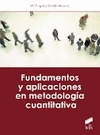 FUNDAMENTOS Y APLICACIONES DE LA METODOLOG�A CUANTITATIVA