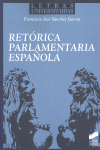 RETORICA PARLAMENTARIA ESPA�OLA