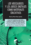 VIDEOJUEGOS Y LOS JUEGOS DIGITALES COMO MATERIALES EDUCATIVOS, LOS