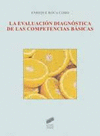 EVALUACION DIAGNOSTICA DE LAS COMPETENCIAS B�SICAS, LA