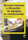RECURSOS HUMANOS Y DIRECCION DE EQUIPOS EN RESTAURACION