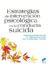 ESTRATEGIAS DE INTERVENCION PSICOLOGICA EN LA CONDUCTA SUICIDA