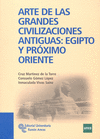 ARTE DE LAS GRANDES CIVILIZACIONES ANTIGUAS: EGIPTO Y PR�XIMO ORIENTE