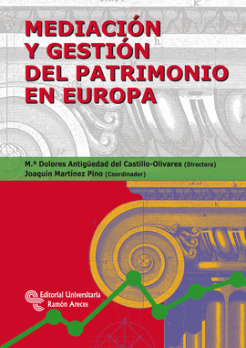 MEDIACI�N Y GESTI�N DEL PATRIMONIO EN EUROPA