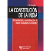 LA CONSTITUCI�N DE LA INDIA. PRESENTACI�N Y COORDINACI�N DE RAFAEL IRUZUBIETA FE