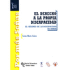 EL DERECHO A LA PROPIA DISCAPACIDAD.