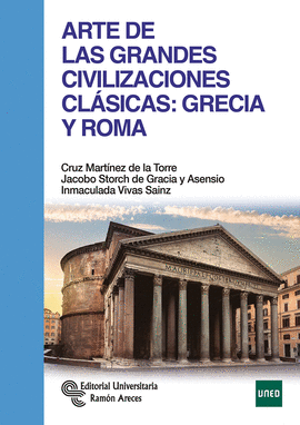 ARTE DE LAS GRANDES CIVILIZACIONES CL�SICAS: GRECIA Y ROMA