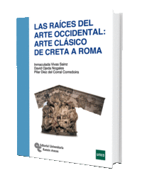 LAS RACES DEL ARTE OCCIDENTAL: ARTE CLSICO DE CRETA A ROMA