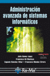 ADMINISTRACION AVANZADA DE SISTEMAS INFORMATICOS