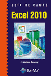 EXCEL 2010. GUIA DE CAMPO