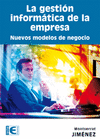 GESTI�N INFORM�TICA DE LA EMPRESA, LA