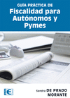 GUA PRCTICA DE FISCALIDAD PARA AUTNOMOS Y PYMES