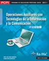 OPERACIONES AUXILIARES CON TECNOLOGIAS DE LA INFORMACION Y LA COMUNICACION - PCPI