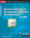 OPERACIONES AUXILIARES DE MANTENIMIENTO DE SISTEMAS MICROINFORM�TICOS - PCPI