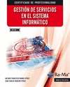 GESTION DE SERVICIOS EN EL SISTEMA INFORMATICO (MF0490_3)