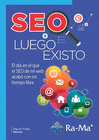 SEO LUEGO EXISTO  2ED.