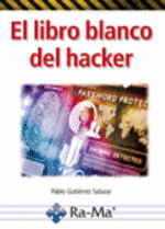 LIBRO BLANCO DEL HACKER, EL  2 EDICIN ACTUALIZADA