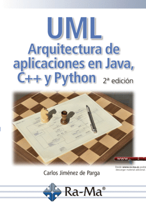 UML. ARQUITECTURA DE APLICACIONES EN JAVA, C++ Y PHYTHON 2ªED.