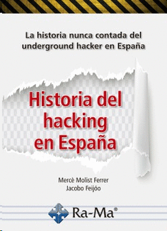 HISTORIA DEL HACKING EN ESPAA