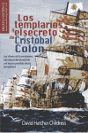 TEMPLARIOS Y EL SECRETO DE CRISTOBAL COLON, EL