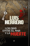 DIAS ENTRE EL MAR Y LA MUERTE, LOS