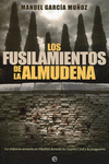 FUSILAMIENTOS DE LA ALMUDENA, LOS