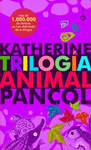 PACK ESTUCHE TRILOG�A ANIMAL KATHERINE PANCOL