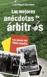 MEJORES AN�CDOTAS DE �RBITROS, LAS