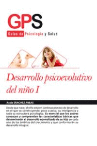 DESARROLLO PSICOEVOLUTIVO DEL NIO I