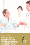 ENTRENAMIENTO EN COMPETENCIAS PARA ENFERMER�A Y FISIOTERAPIA