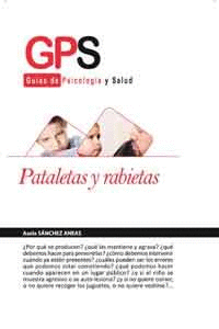 PATALETAS Y RABIETAS - GPS (GUIAS PSICOLOGIA Y SAL