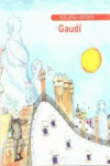 PEQUE�A HISTORIA DE GAUD�