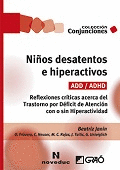NIOS DESATENTOS E HIPERACTIVOS (ADD/ADHD)
