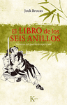 LIBRO DE LOS SEIS ANILLOS, EL