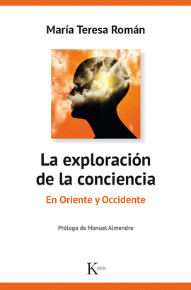 LA EXPLORACI�N DE LA CONCIENCIA