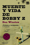 MUERTE Y VIDA DE BOBBY Z  DB 859/2