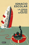 CRISIS EN 100 APUNTES, LA